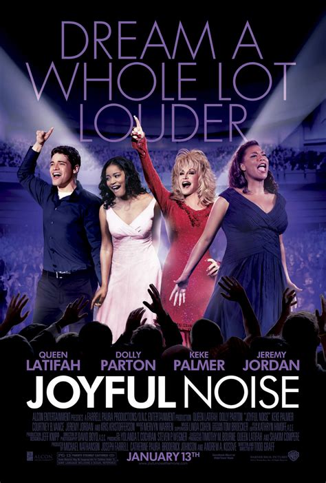 Joyful Noise .